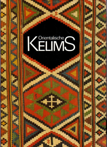 Orientalische Kelims (Keleti sz�nyegek)
