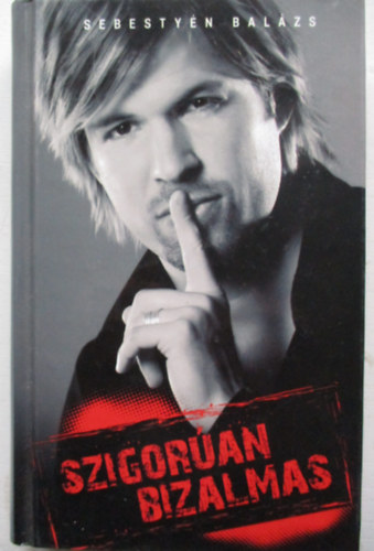 Szigor�an bizalmas