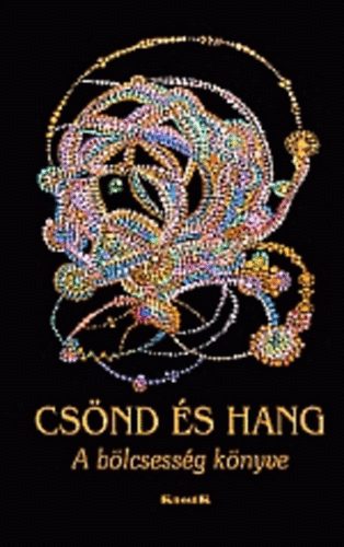 Csnd s hang - A blcsessg knyve