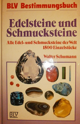 Walter Schumann - Edelsteine und schmucksteine