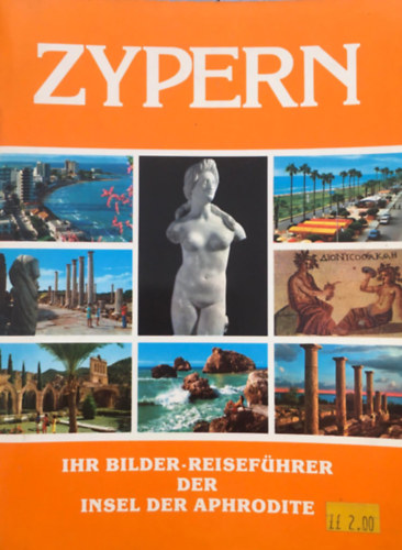 T. Mourertos - ZYPERN - Bilder-Reisefhrer der Insel der Aphrodite