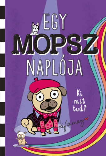 Egy mopsz naplja - Ki mit tud?