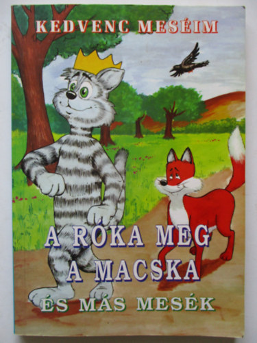 A rka meg a macska s ms mesk - Kedvenc mesim