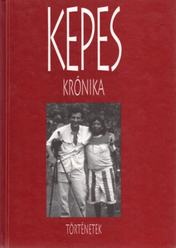 Kepes Kr�nika - T�rt�netek