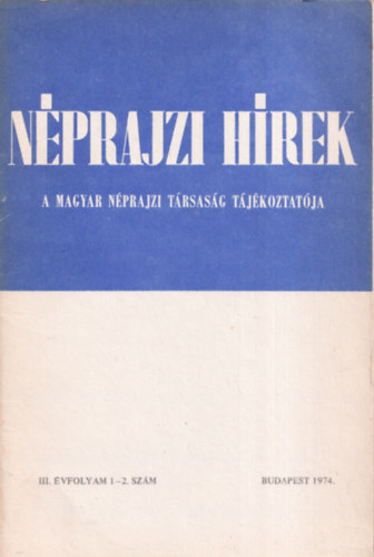 Nprajzi hrek 1974/1-2.. (III. vf.)