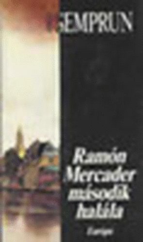 Ram�n Mercader m�sodik hal�la