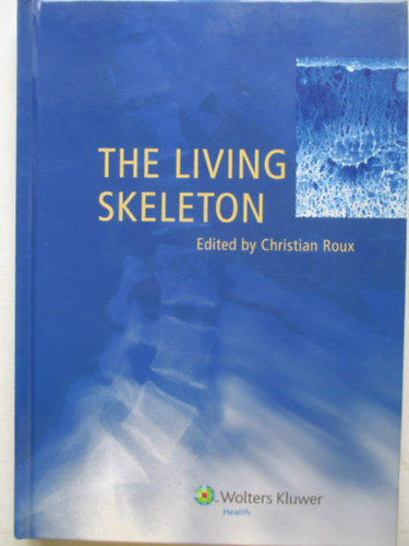 The living skeleton
