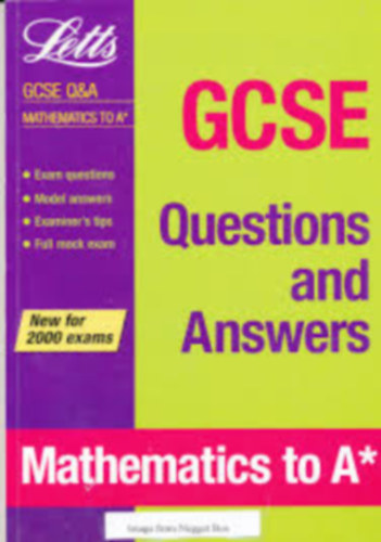 GCSE Questions and Answers - Mathematics to A*