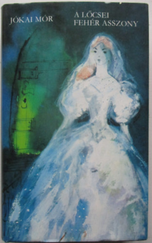 A l�csei feh�r asszony