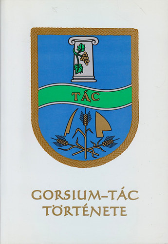 Gorsium - Tc trtnete