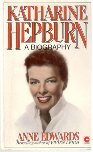 Katharine Hepburn: A Biography