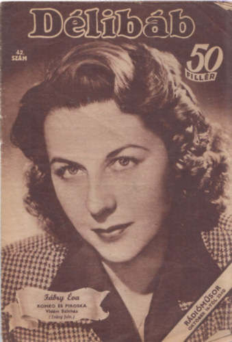 D�lib�b - M�v�szeti, irodalmi, film �s r�di� hetilap - XVIII. �vf. 42. sz. - 1944. okt�ber 14.
