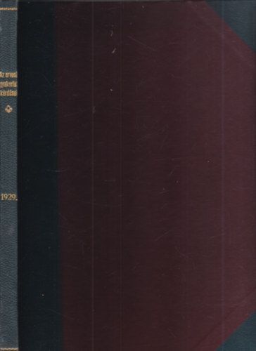 Dr. Dr. Milk� Vilmos Gerl�czy G�za - Az orvosi gyakorlat k�rd�sei 1929. (Az Orvosi hetilap mell�klete)