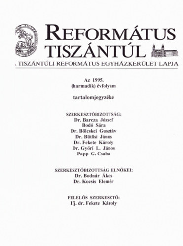 Reformtus Tisztntl 1995 - A Tisztntli Reformtus Egyhzkerlet lapja III. vfolyam 1-4. (teljes)