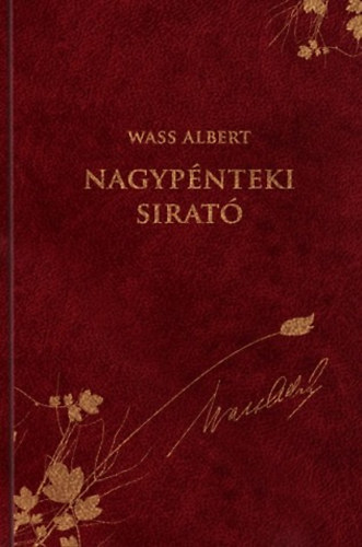 Wass Albert - Nagyp�nteki sirat�