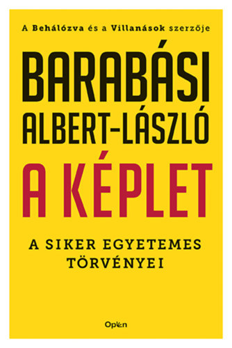 Barabsi Albert-Lszl - A kplet - A siker egyetemes trvnyei