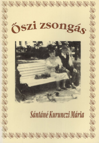 Sntn Kurunczi Mria - szi zsongs