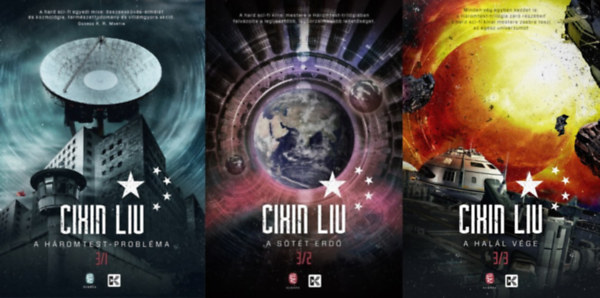 Cixin Liu - A h�romtest-probl�ma + A s�t�t erd� + A hal�l v�ge (Teljes tril�gia)