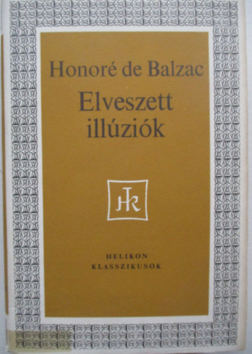 Elveszett illzik (Helikon Klasszikusok)