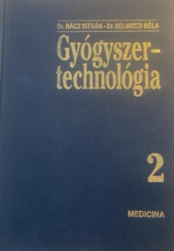Gy�gyszer-technol�gia 2. M�velettan- elj�r�stan
