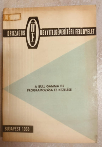 A Bull Gamma 115 programozsa s kezelse
