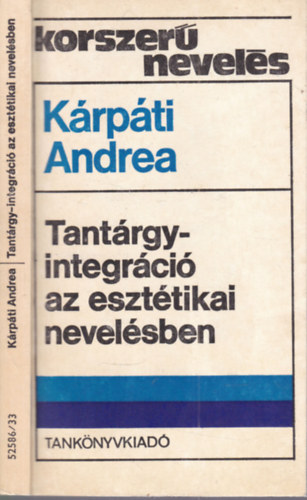 Tant�rgy-integr�ci� az eszt�tikai nevel�sben