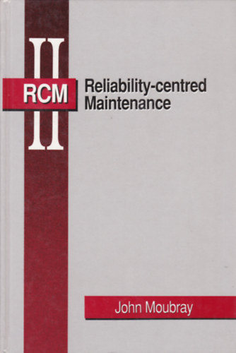 Reliability-cented Maintenance (RCM)