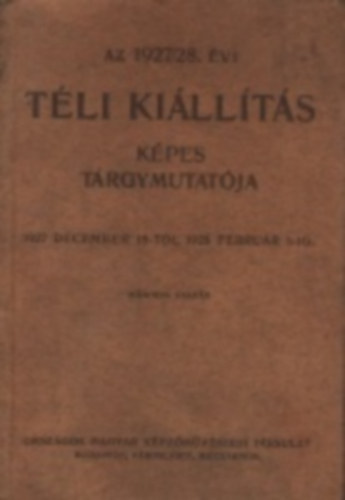 Nincs - Az 1927/28. vi tli killts kpes trgymutatja