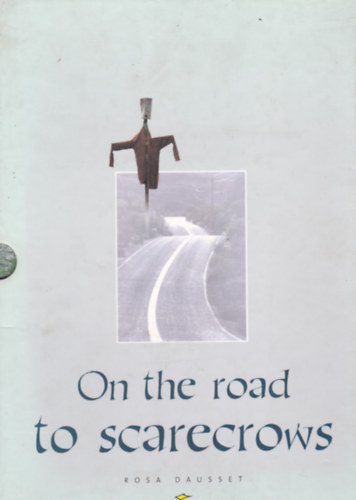 On the road to scarecrows Book I-II
