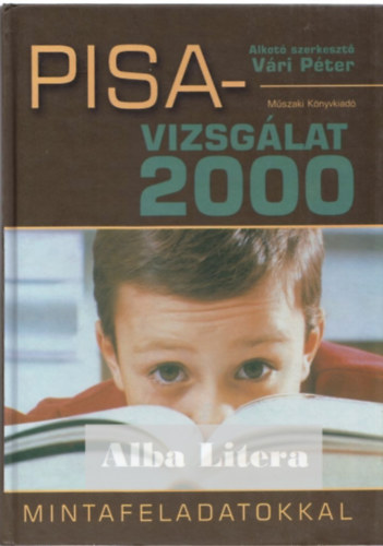 PISA-VIZSGLAT 2000 - Mintafeladatokkal