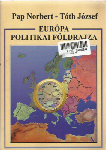 Pap Norbert; Tth Jzsef - Eurpa politikai fldrajza