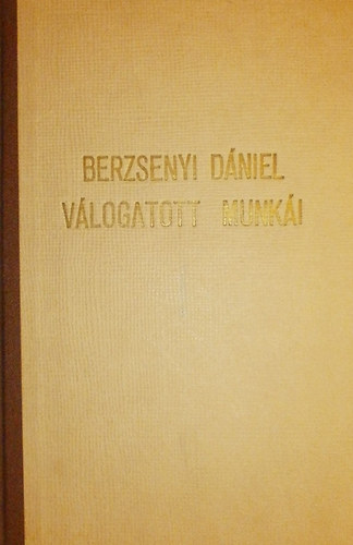 Berzsenyi D�niel v�logatott munk�i