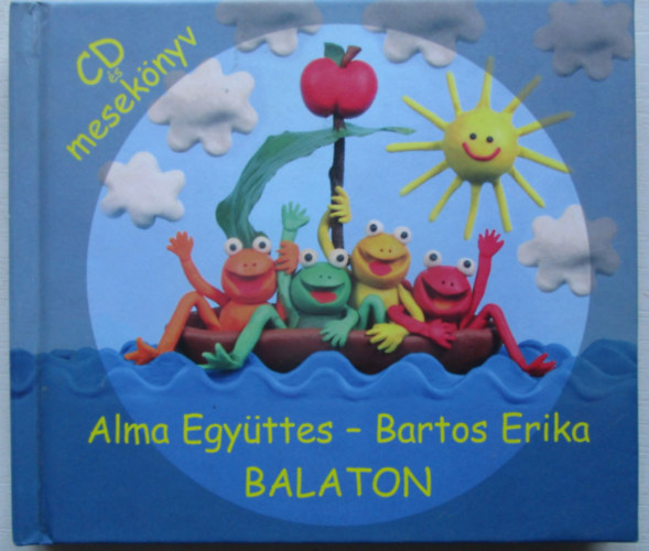Bartos Erika Alma egy�ttes - Balaton (CD-mell�klet n�lk�l)