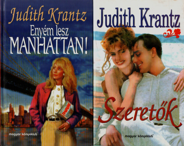 2 db Judith Krantz: Enym lesz Manhattan, Szeretk.