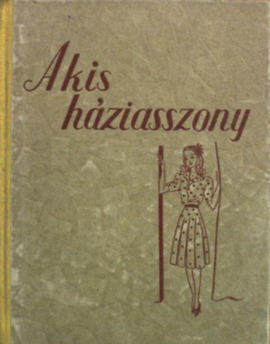 A kis hziasszony