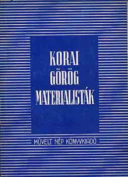 Ion Banu - Korai g�r�g materialist�k