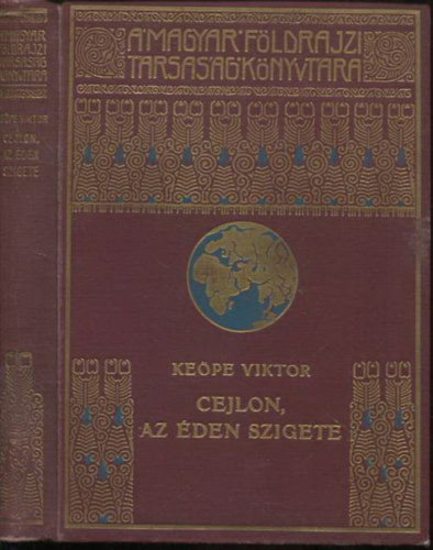 Cejlon, az den szigete (Magyar Fldrajzi Trsasg Knyvtra)