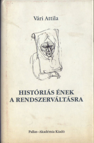 Histris nek a rendszervltsra