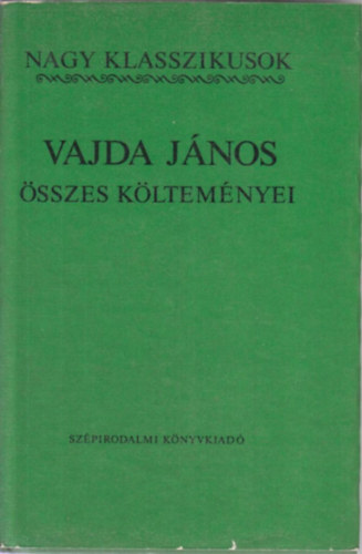 Vajda J�nos �sszes k�ltem�nyei
