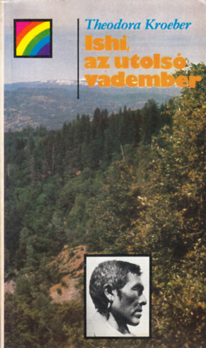 Ishi, az utols� vadember (sziv�rv�ny)