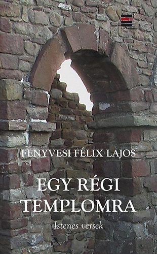 Egy rgi templomra - Istenes versek