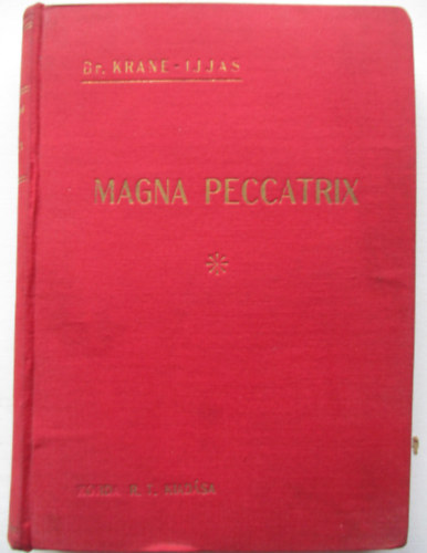 Magna Peccatrix (Bbn Magdolna legendja)