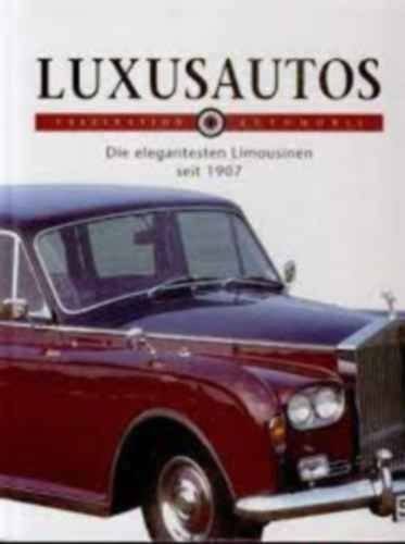 Luxusautos: Die elegantesten Limousinen seit 1907