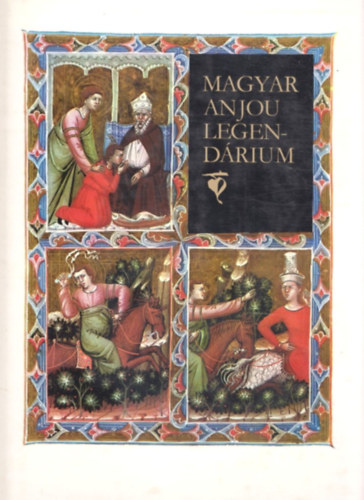 Magyar Anjou legendrium - Hasonms kiads