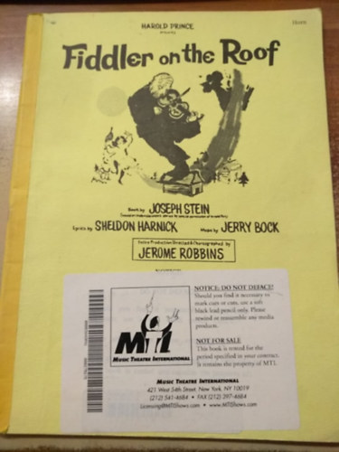 Lyrics by Sheldon Harnick, Music by Jerry Bock Book by Joseph Stein - Fiddler on the Roof