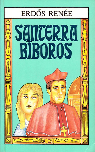 Erd�s Ren�e - Santerra b�boros