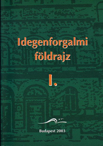 Idegenforgalmi fldrajz I-II.