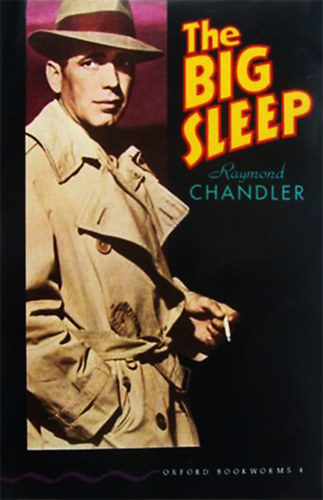 Raymond Chandler - The big sleep