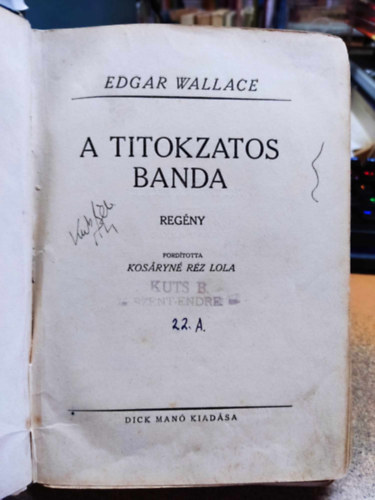 Edgar Wallace - A titokzatos banda