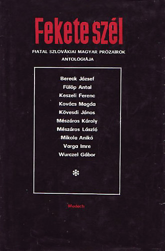 Fekete szl - Fiatal szlovkiai magyar przark antolgija